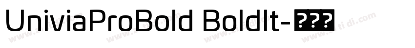 UniviaProBold BoldIt字体转换
